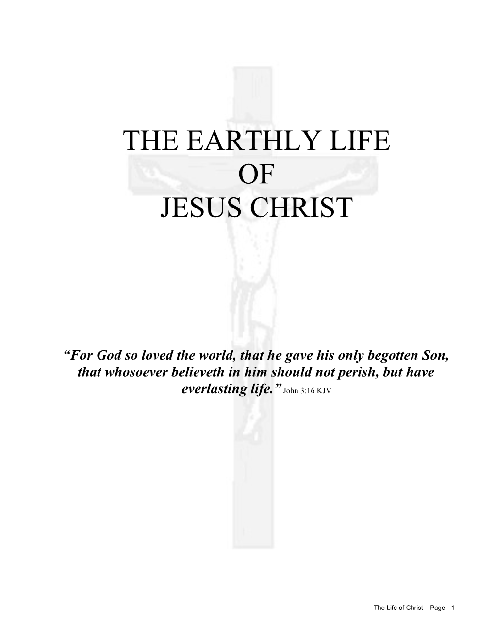 The Earthly Life