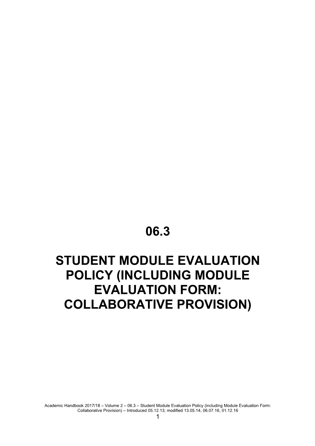 Student Module Evaluation Policy (Including Module Evaluation Form: Collaborative Provision)
