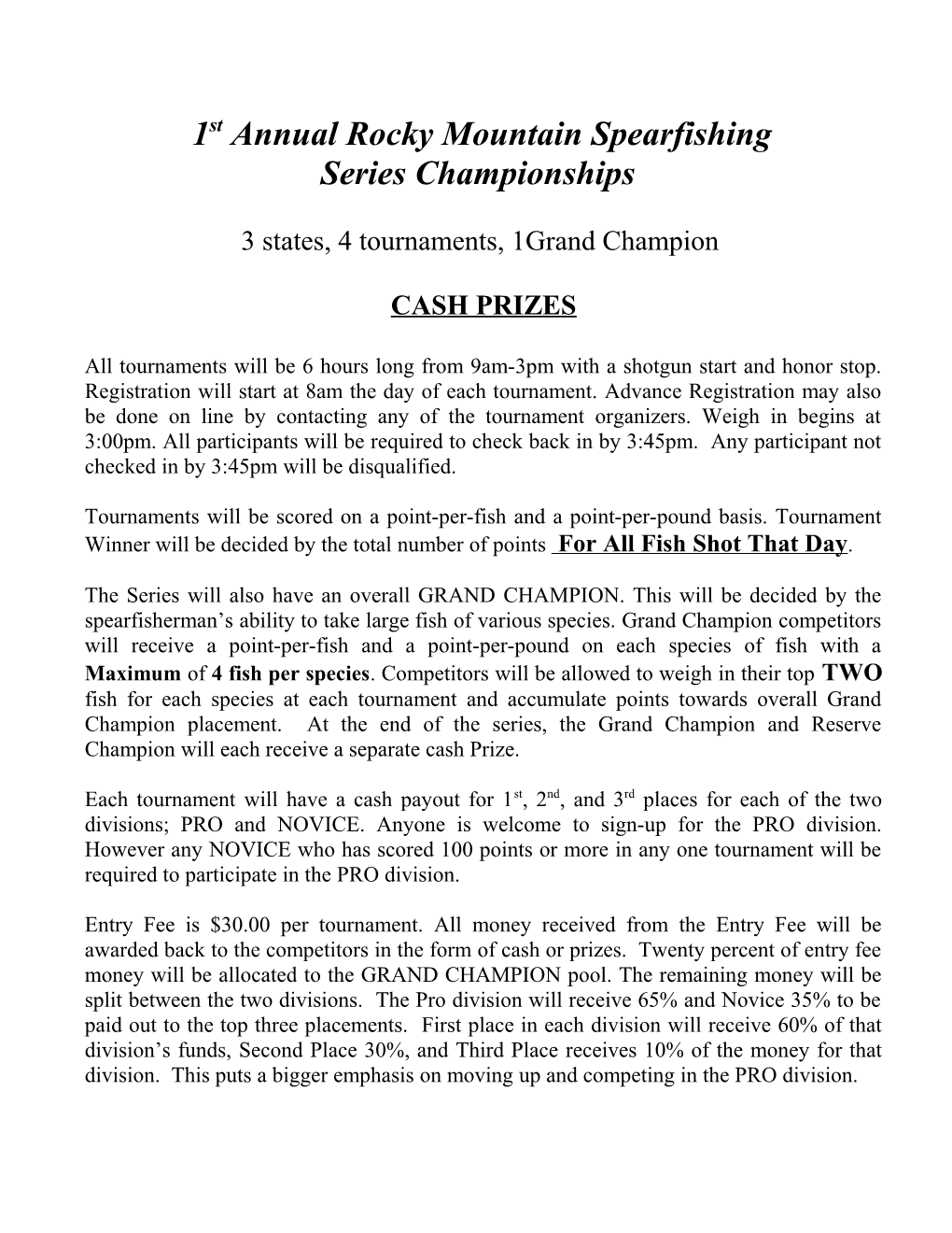 1St Annual Rocky Mountain Spear Fishing Series Championships