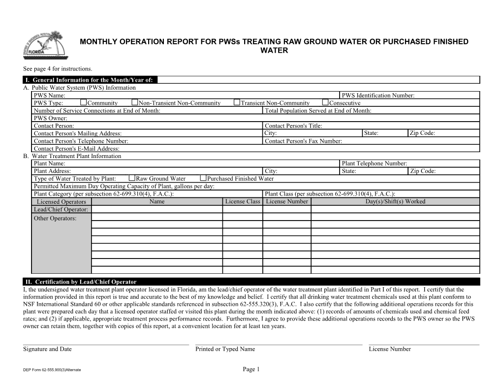 MONTHLY OPERATION REPORT for Pwss TREATING RAW GROUND WATER OR PURCHASED FINISHED WATER