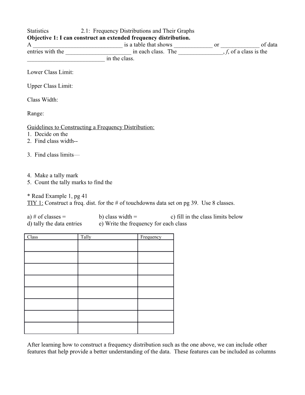 Statistics2.1: Frequency Distributions and Their Graphs