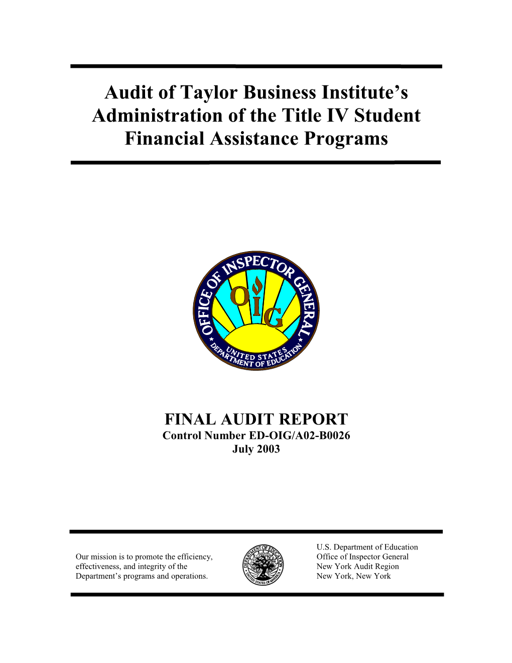 Audit of Taylor Business Institute