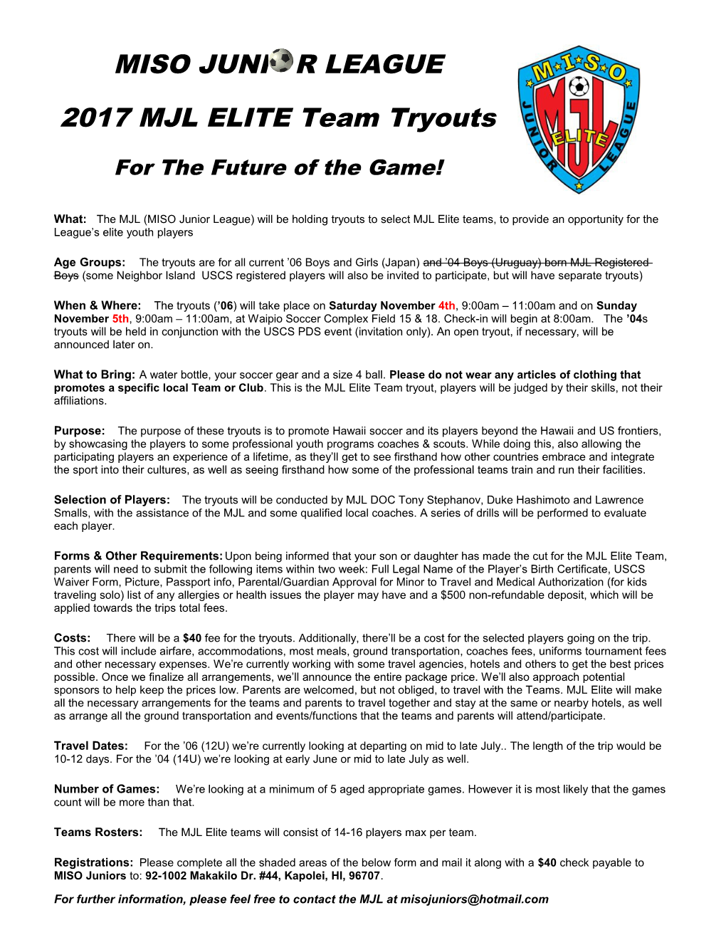 What: the MJL (MISO Junior League) Will Be Holding Tryouts to Select MJL Elite Teams, To