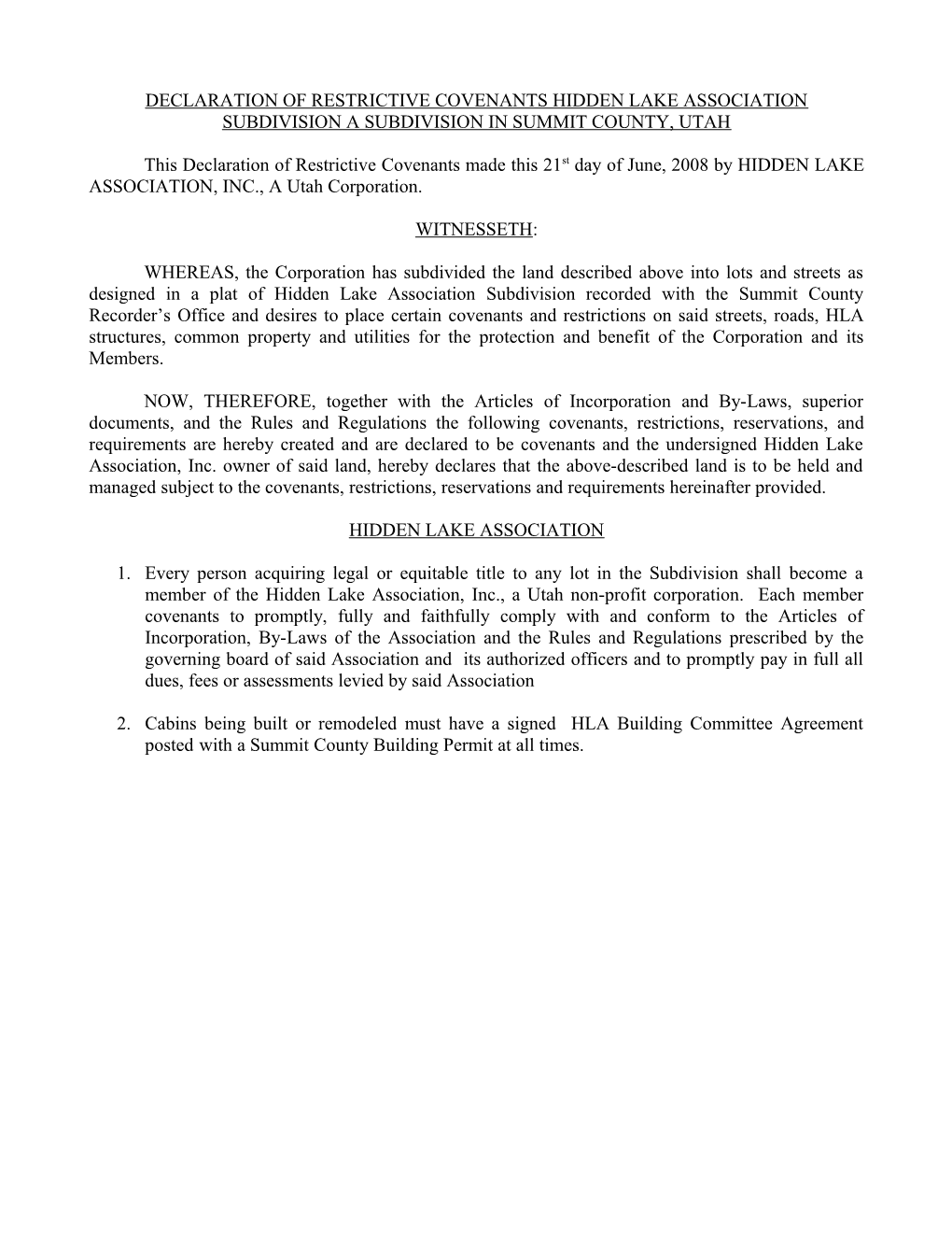 Declaration of Restrictive Covenants Hidden Lake Association Subdivision a Subdivision
