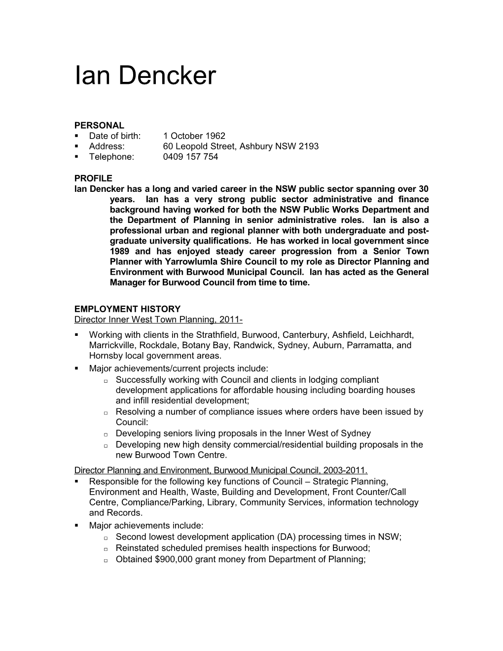 Ian Dencker Has a Long and Varied Career in the NSW Public Sector Spanning Over 30 Years