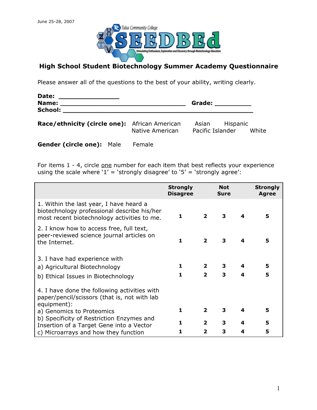 High School Student Biotechnology Summer Academy Questionnaire