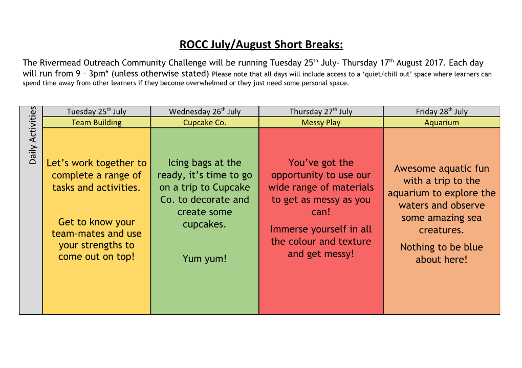 ROCC July/August Short Breaks