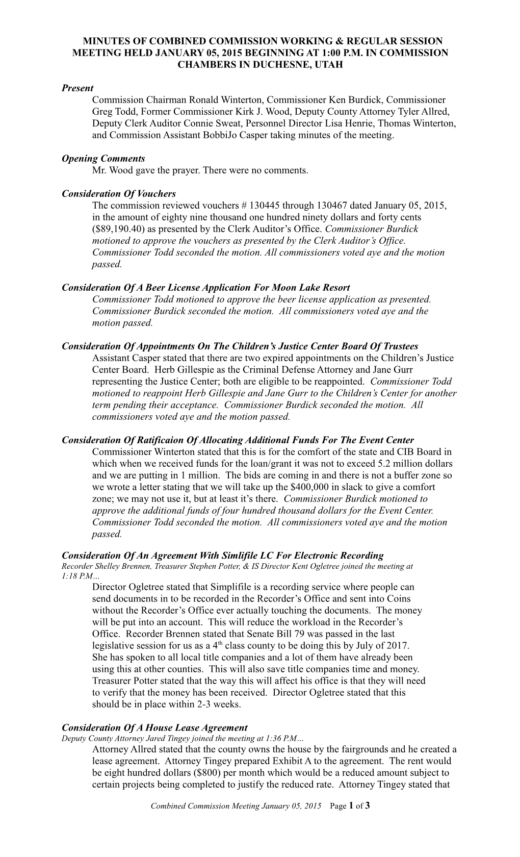 Minutes of Special Meeting Held January 27, 2004, at 2:00 Pm in Conference Room #1, In s7