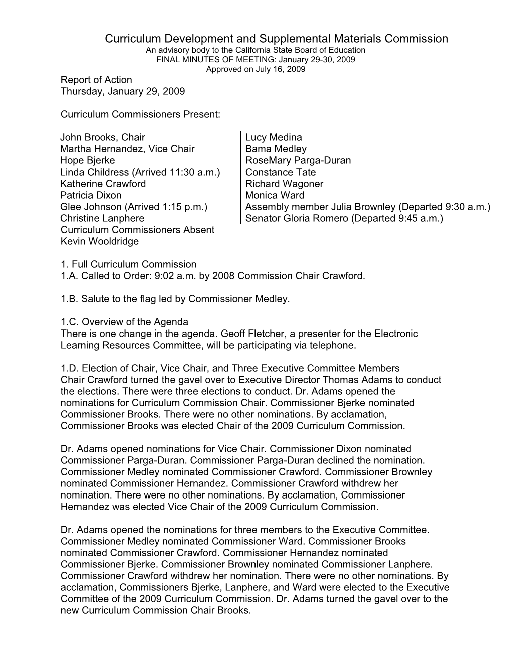 Curriculum Commission January 2009 Minutes January 2009 - Curriculum Frameworks And