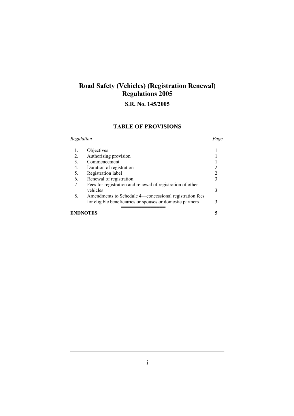 Road Safety (Vehicles) (Registration Renewal) Regulations 2005