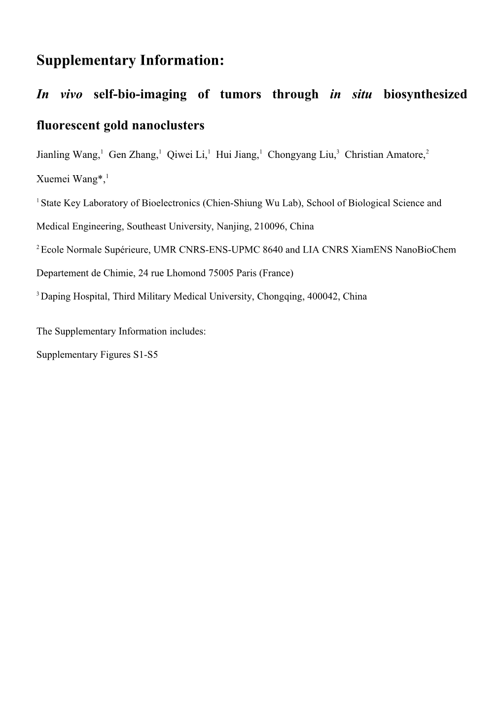 In Vivoself-Bio-Imaging of Tumors Through in Situbiosynthesized Fluorescent Gold Nanoclusters