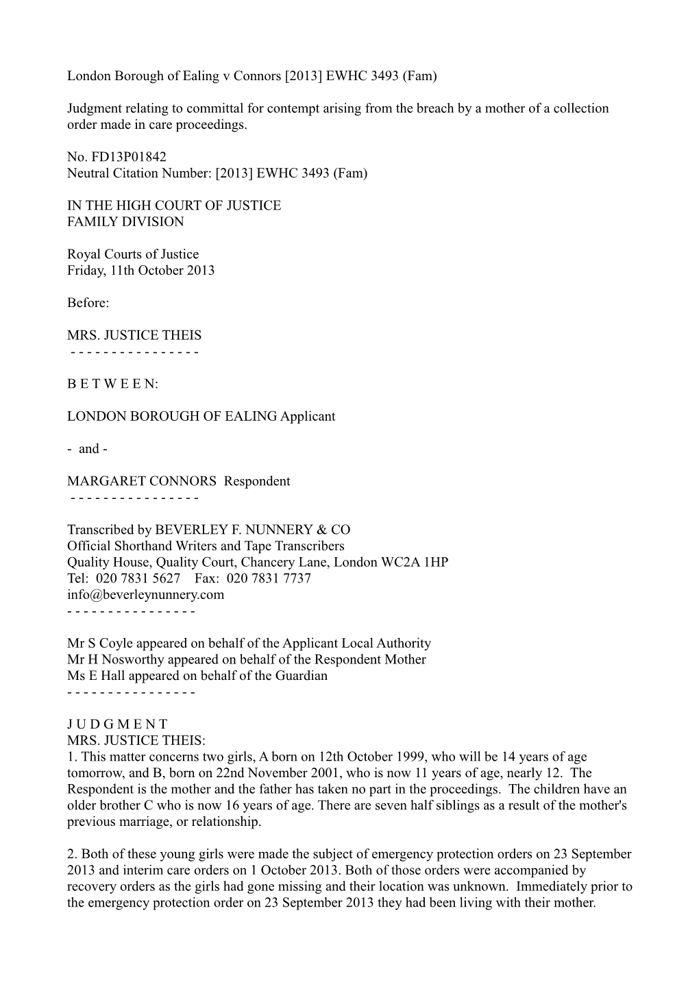 London Borough of Ealing V Connors 2013 EWHC 3493 (Fam)