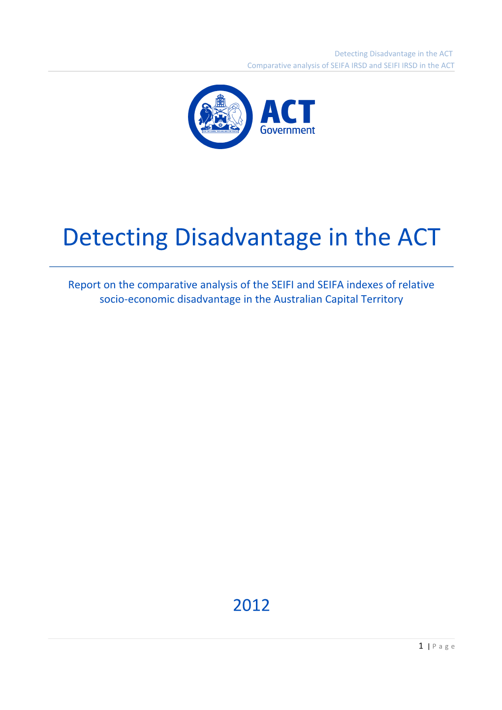 Detecting Disadvantage in the ACT
