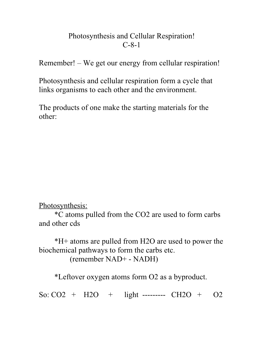 Photosynthesis and Cellular Respiration