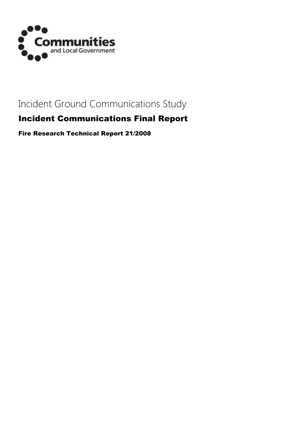 Incident Ground Communications Study