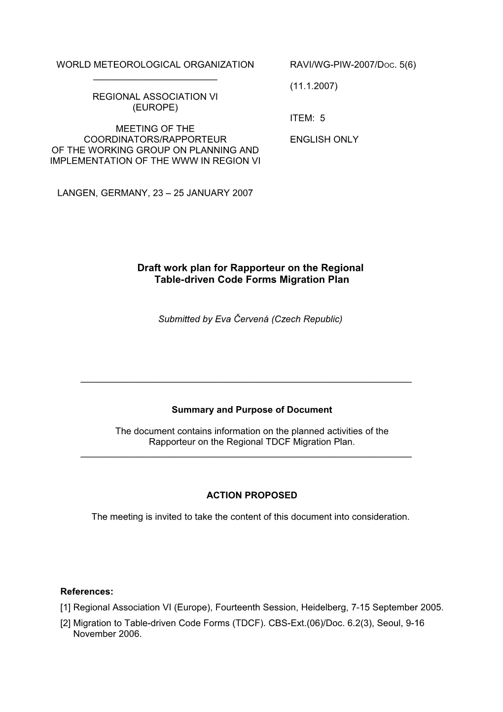 Draft Work Plan for Rapporteur on TDCF Migration Plan