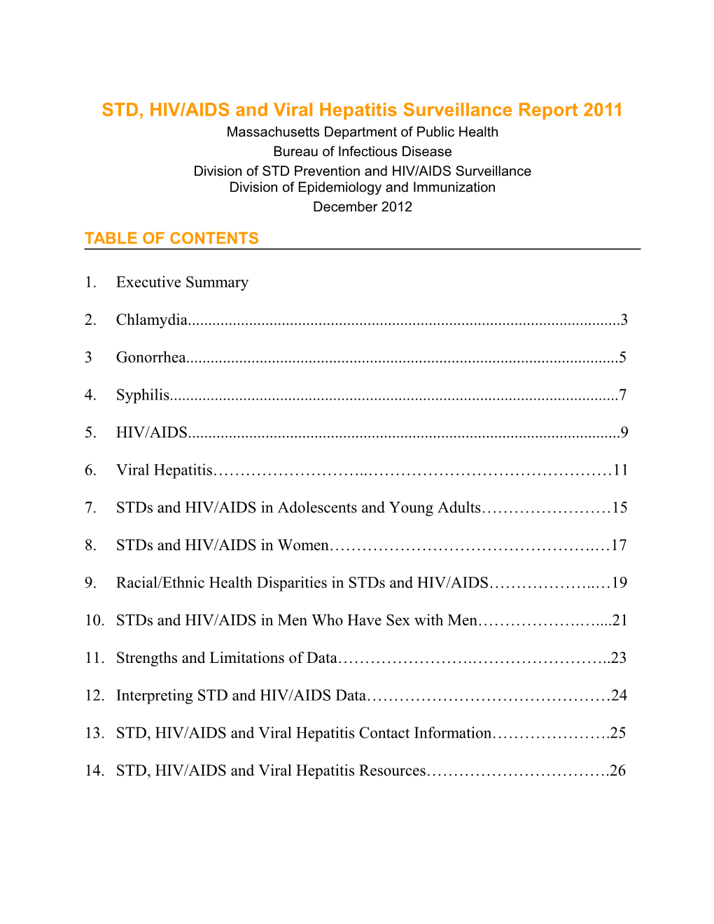 STD, HIV/AIDS and Viral Hepatitis Surveillance Report 2007