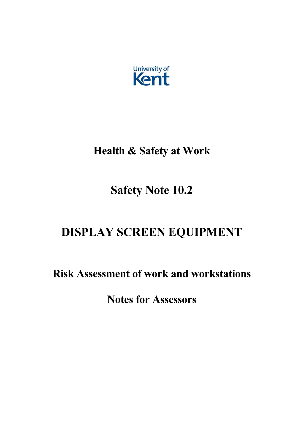 Risk Assessment of Work and Workstations