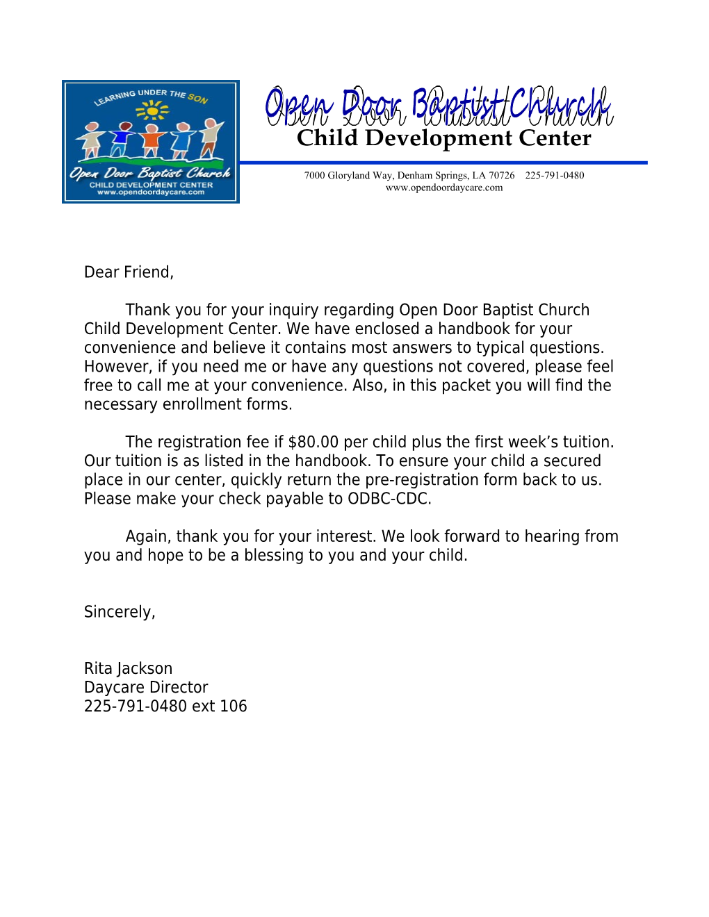 Thank You for Your Inquiry Regarding Open Door Baptist Church Child Development Center