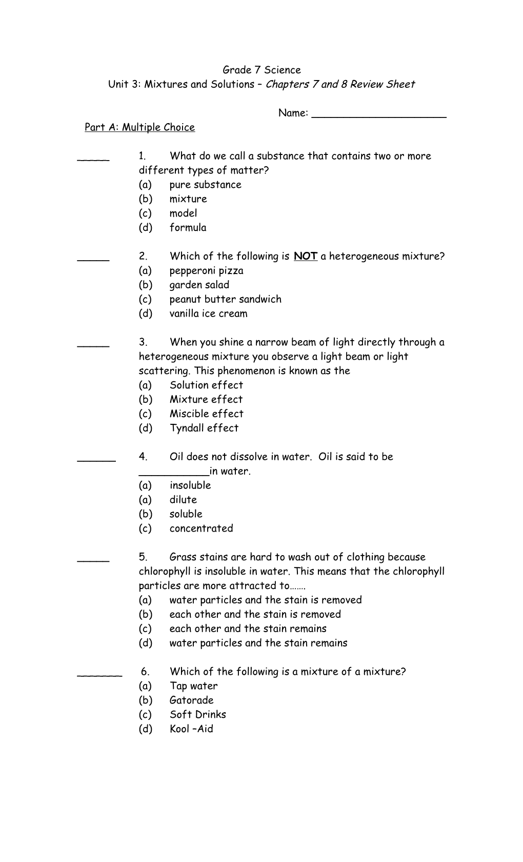 Unit 3: Mixtures and Solutions Chapters 7 and 8 Review Sheet