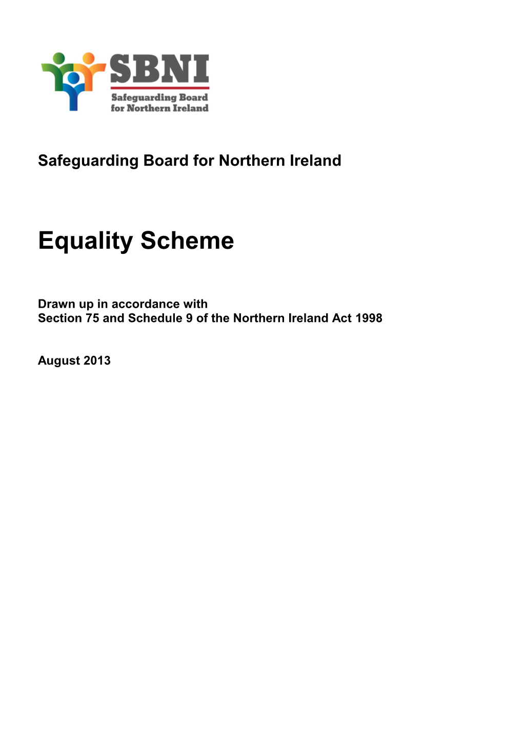 Section 75 of the Northern Ireland Act 1998 (The Act) Requires Public Authorities Designated s2