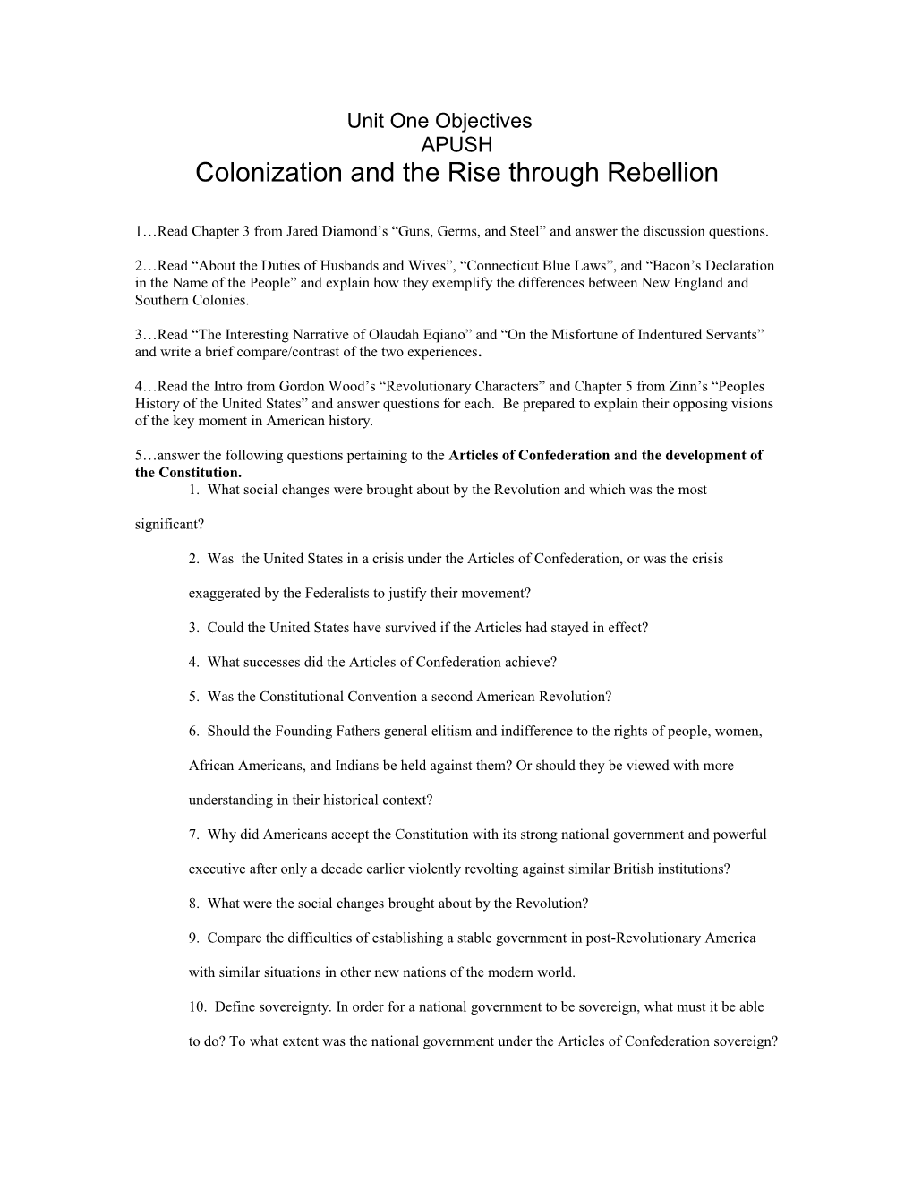 Colonization and the Rise Through Rebellion