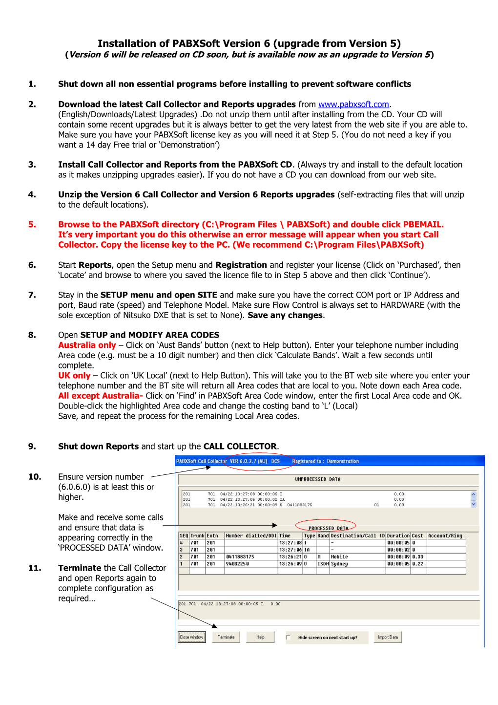 Installation of Pabxsoft Version 6 (Upgrade from Version 5)