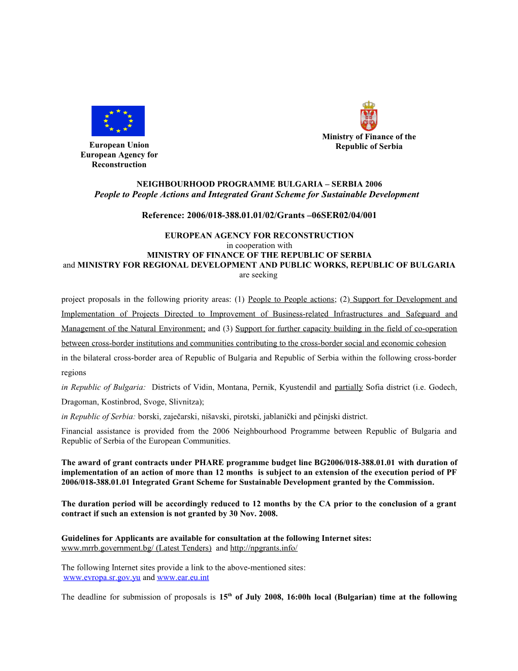 Call for Proposals to Be Co-Financed in the Frame of the Bulgaria Serbia and Montenegro