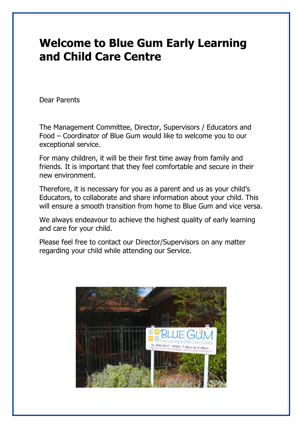 Welcome to Blue Gum Early Learning and Child Care Centre