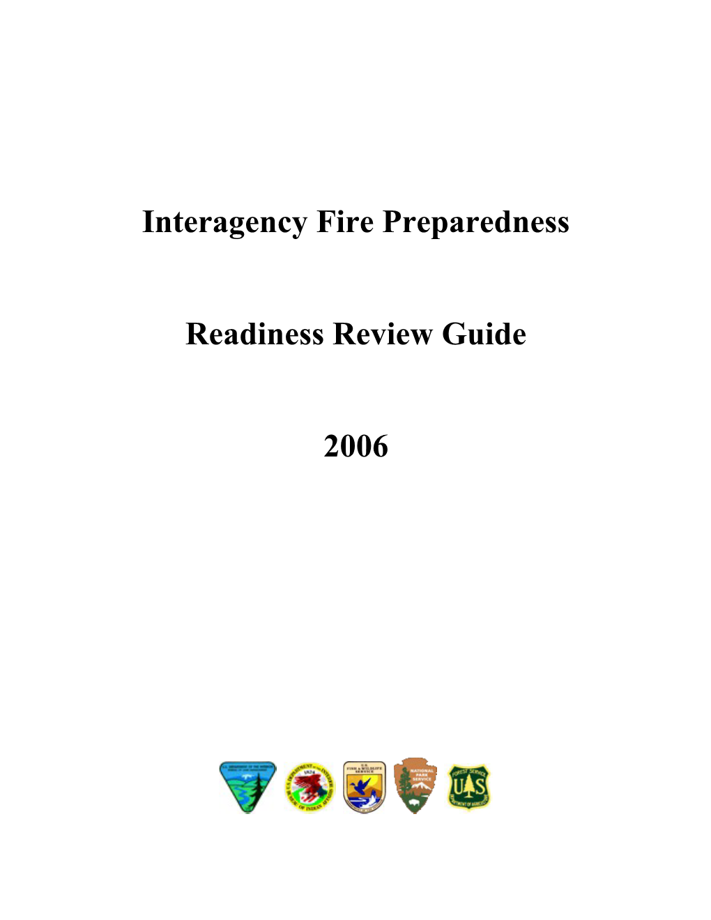 Interagency Fire Preparedness