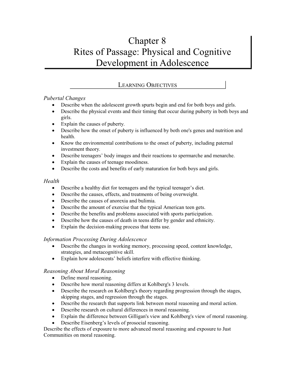 Chapter 8Rites of Passage: Physical and Cognitive Development in Adolescence