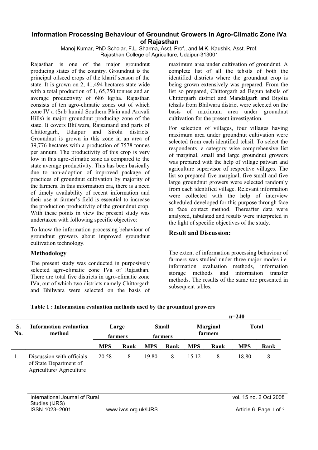 Information Processing Behaviour of Groundnut Growers in Agro-Climatic Zone Iva of Rajasthan