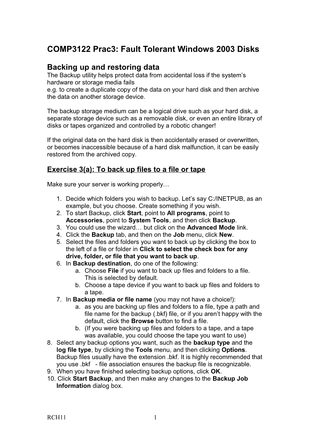 COMP3122 Prac3: Fault Tolerant Windows 2003 Disks