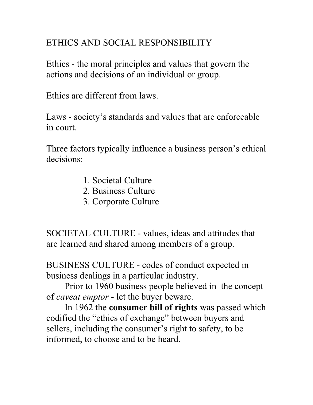 Ethics and Social Responsibility