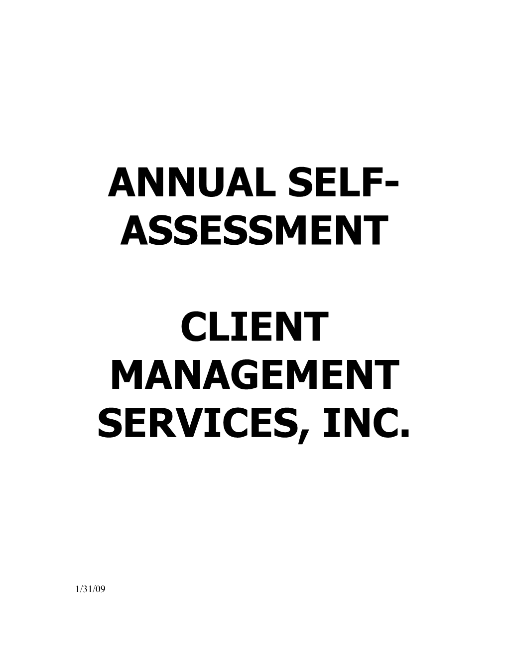 Annual Self-Assessment - Client Management Services, Inc