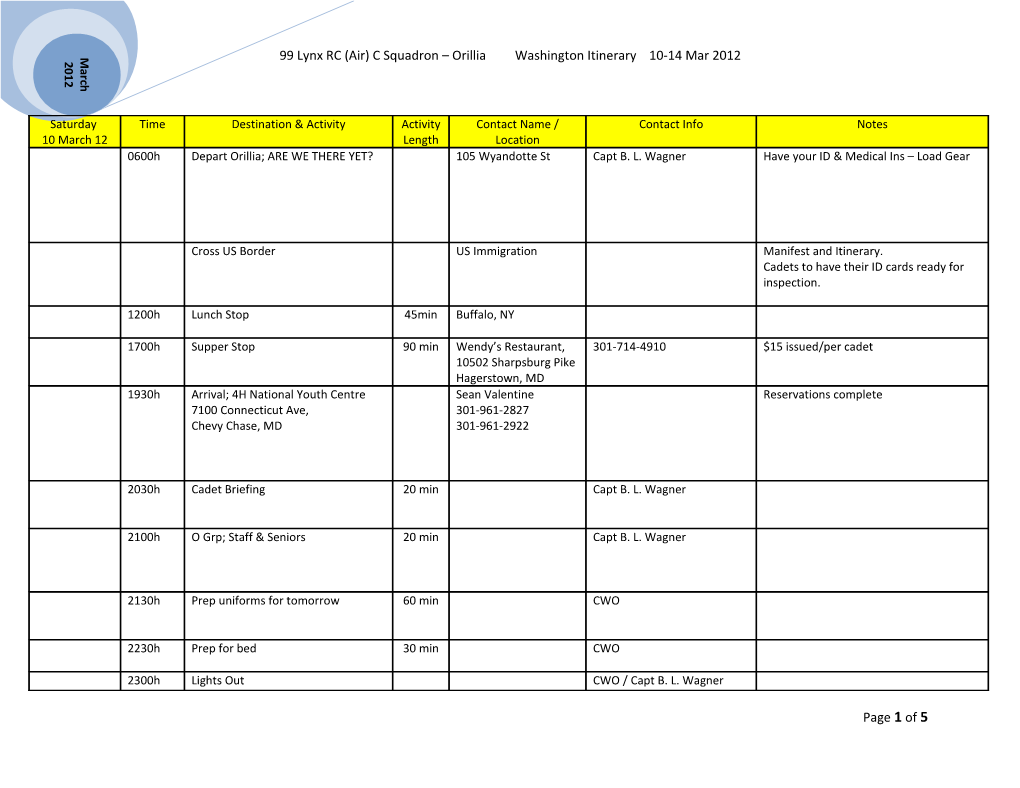 99 Lynx RC (Air) C Squadron Orillia Washington Itinerary 10-14 Mar 2012