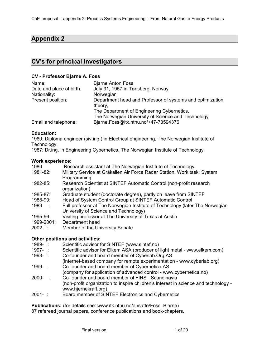 The Norwegian University of Science and Technology, NTNU (NO)