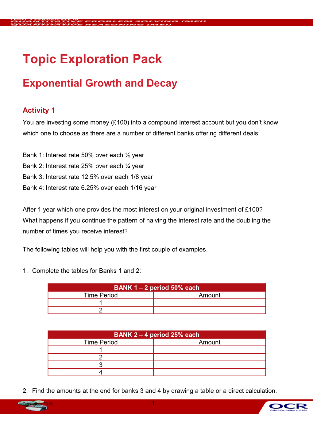 Level 3 Quantitative Problem Solving (MEI) Level 3 Quantitative Reasoning (MEI) Topic