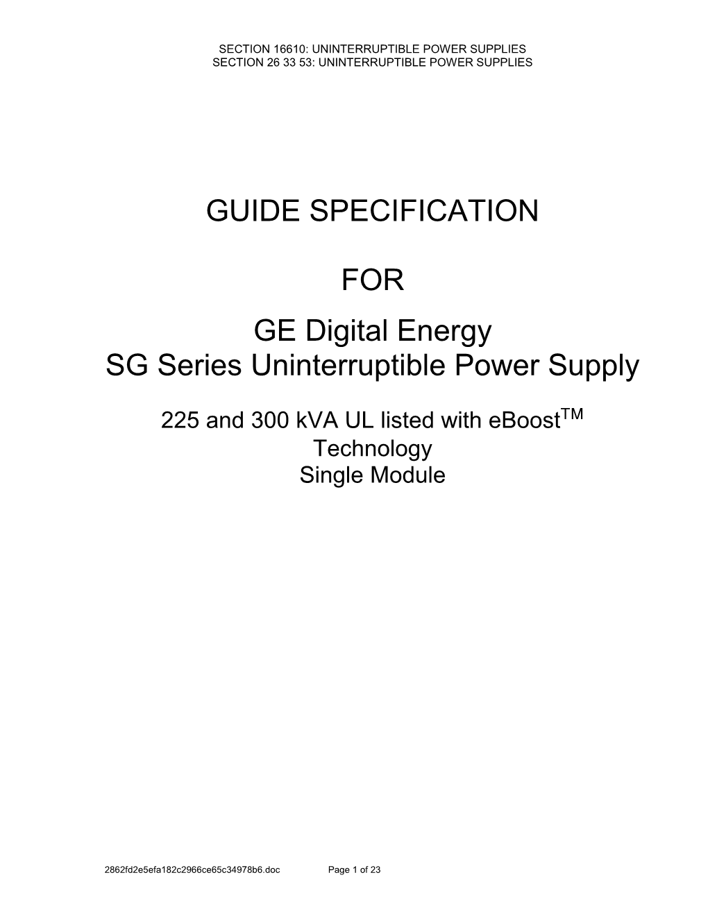 225 & 300Kva SG Series UPS with Eboost Technology Single Module- UL Listed