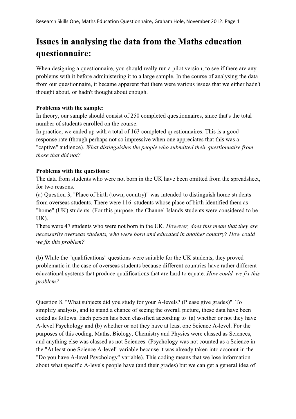 Issues in Analysing the Data from the Maths Education Questionnaire