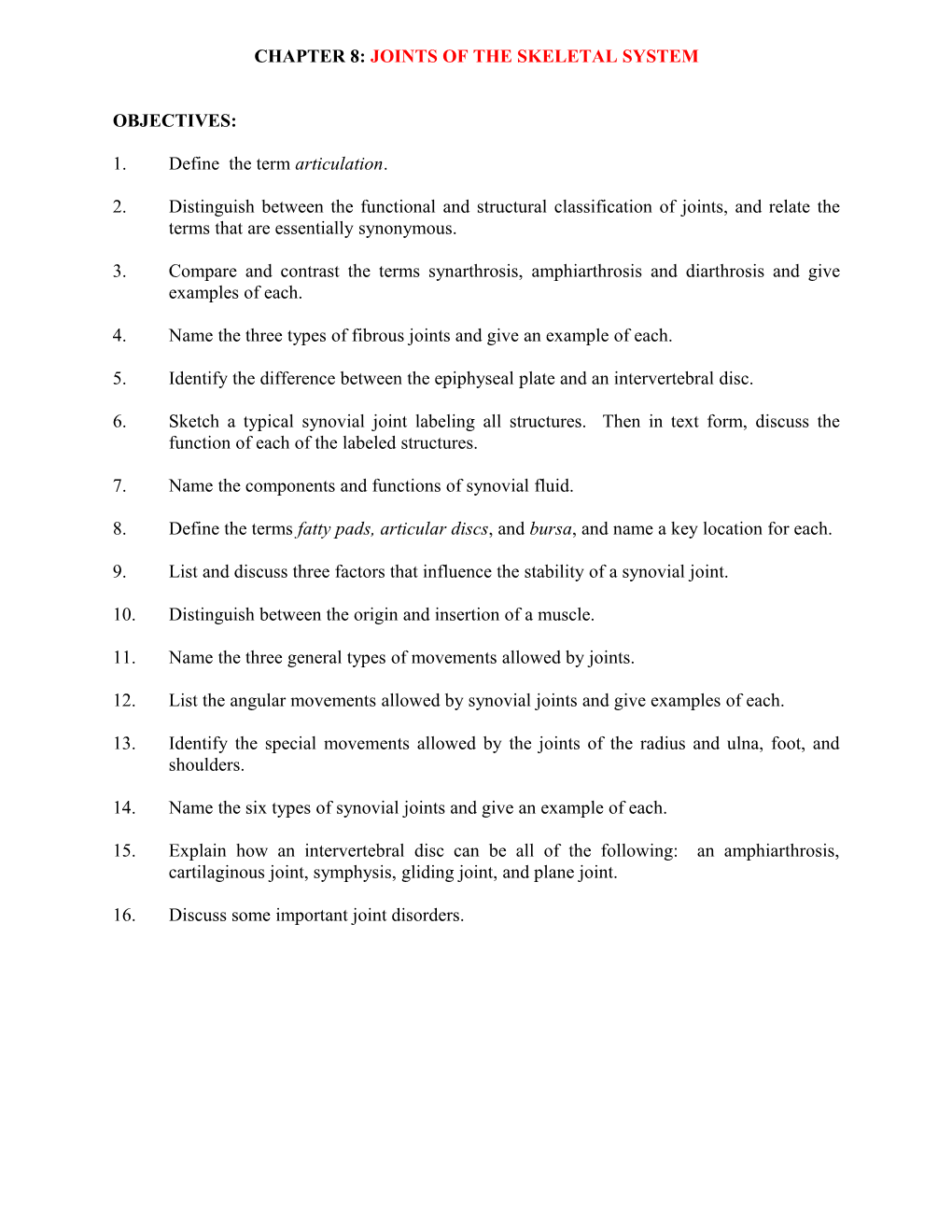 Chapter 8: Joints of the Skeletal System