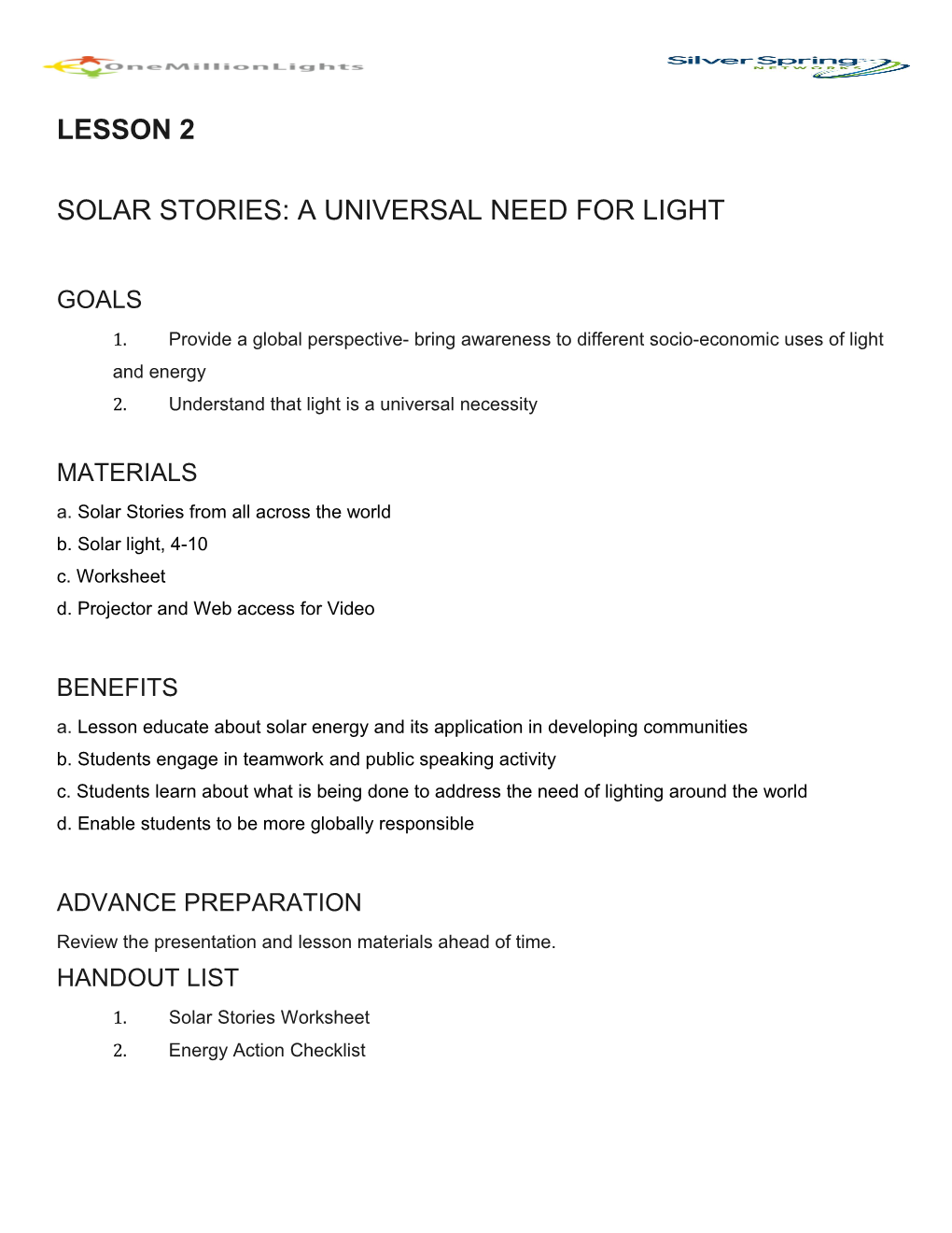 Solar Stories: a Universal Need for Light