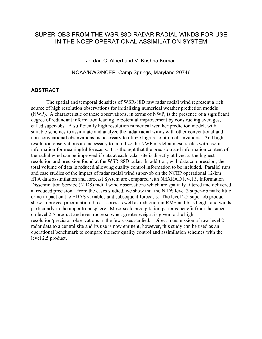 Super-Ob for the Wsr-88D Radar Radial Winds for Use in the Ncep Operational Assimilation System s1