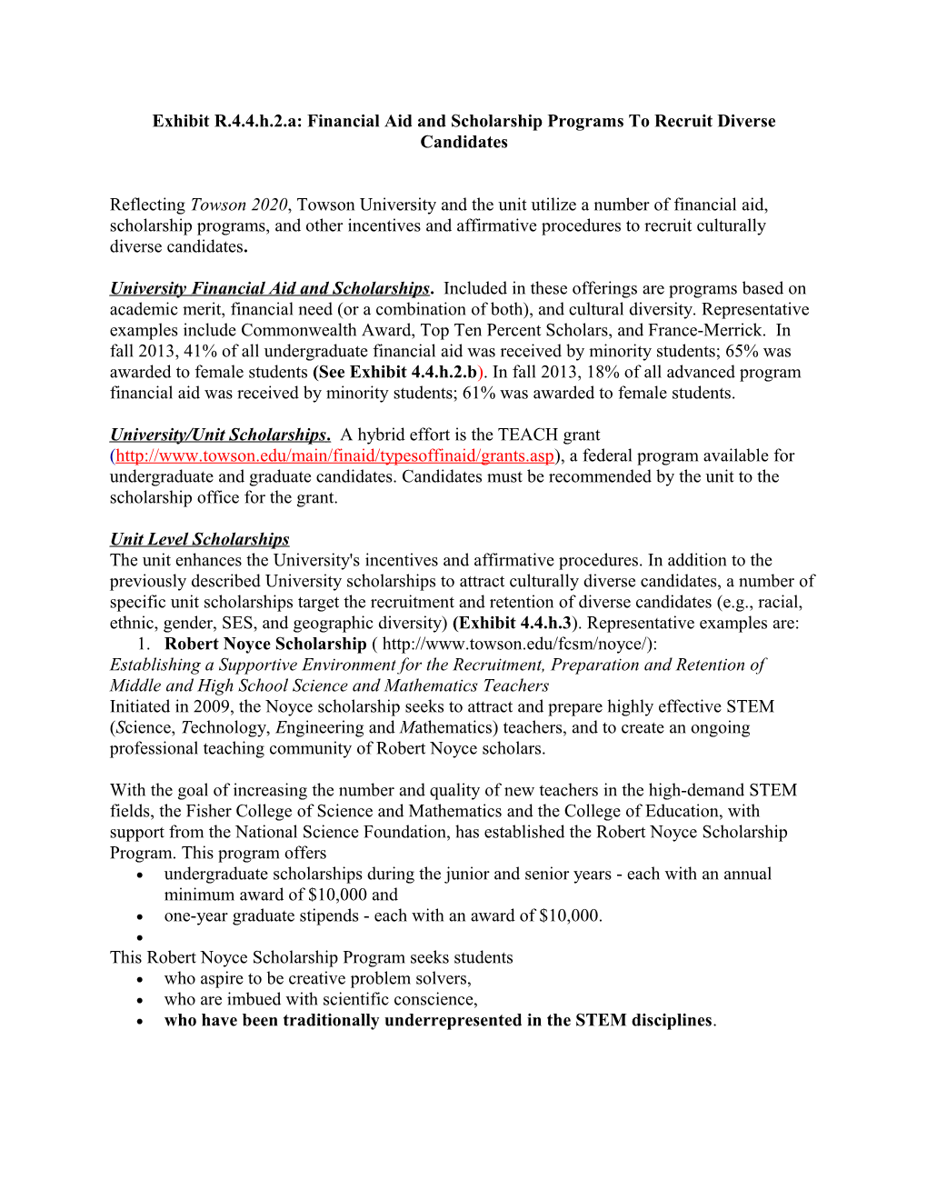 Exhibit R.4.4.H.2.A: Financial Aid and Scholarship Programs to Recruit Diverse Candidates