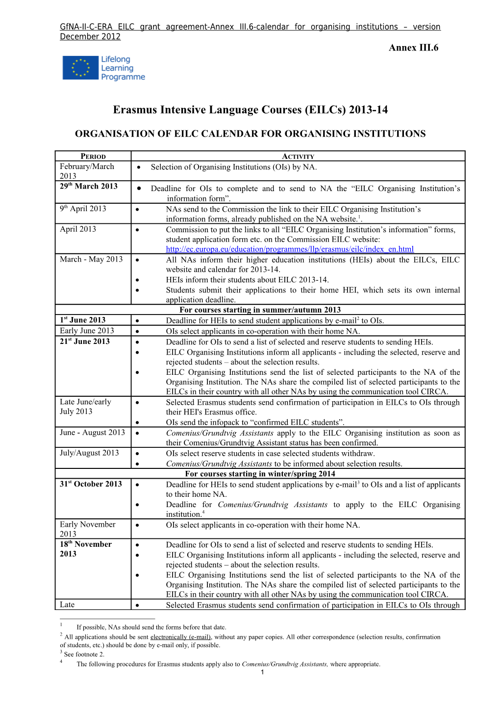 Erasmus Intensive Language Courses (Eilcs) 2013-14