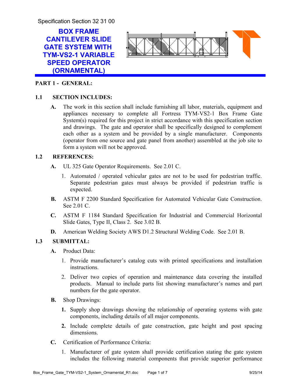 TYM 1300 1700 Gate System s1