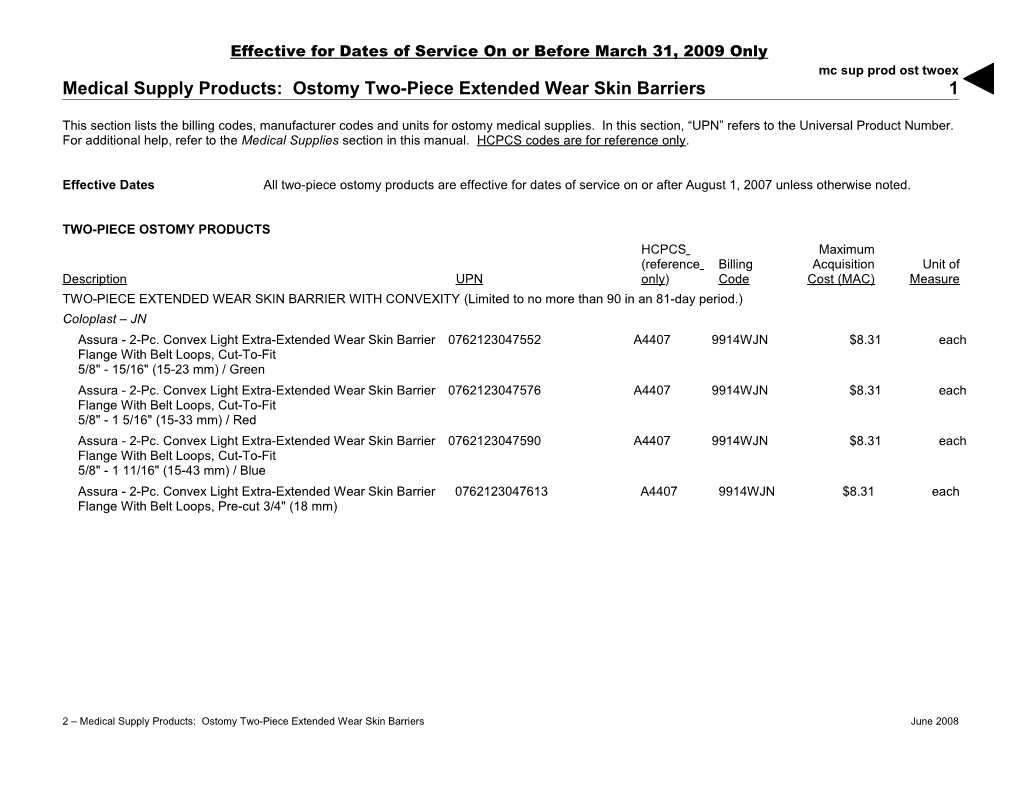 Medical Supply Products: Ostomy Two-Piece Extended Wear Skin Barriers (Mc Sup Prod Ost Twoex)