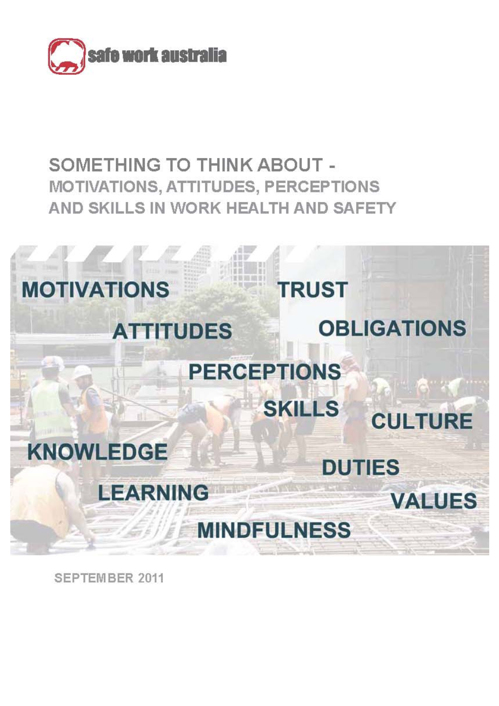 Something to Think About - Motivations, Attitudes, Perceptions and Skills in Work Health