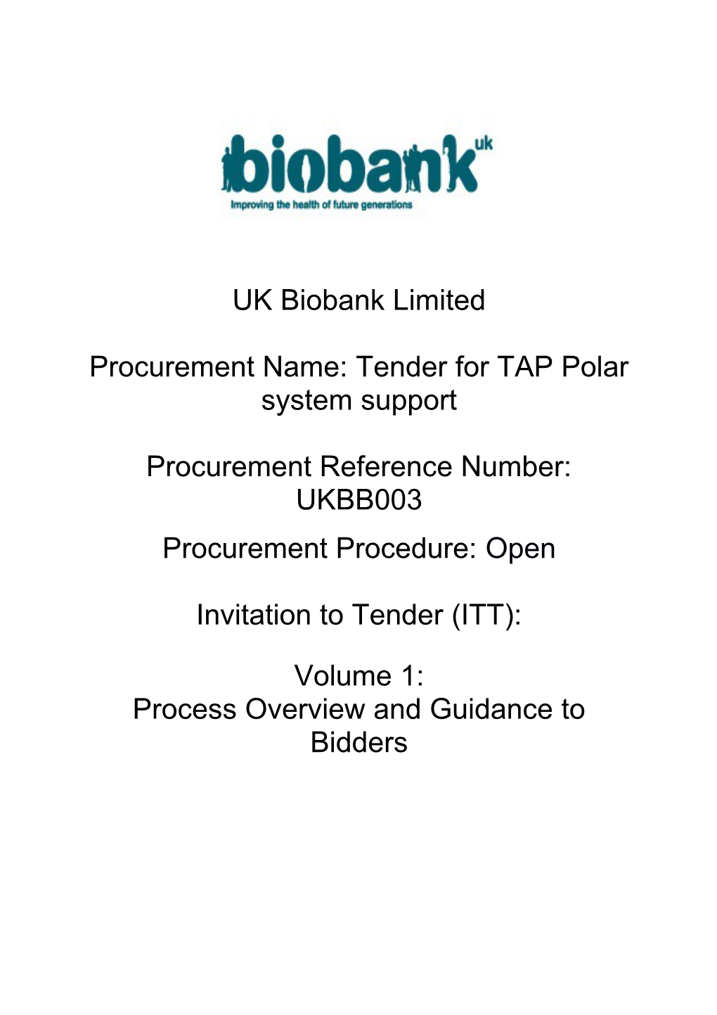 Procurement Name: Tender for TAP Polar System Support