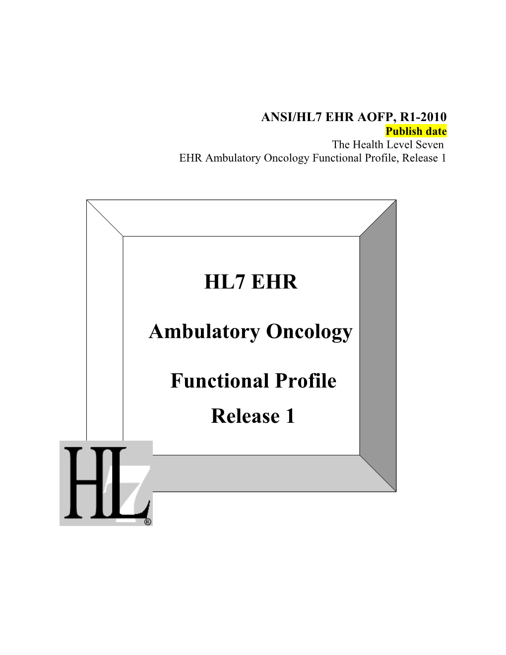 HL7 Oncology EHR Functional Profile